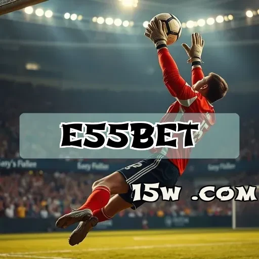 e55bet.com: Plataforma Impressionante para Jogos Online no Brasil